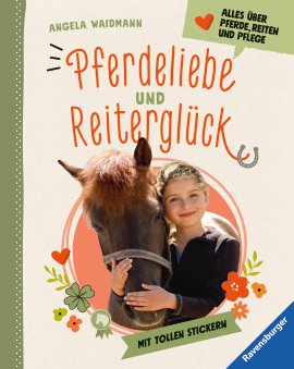 RAVENSBURGER Buch Pferdeliebe und Reiterglück
