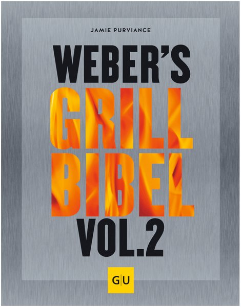 WEBER® Grillbibel Vol. 2