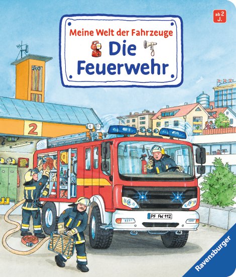 RAVENSBURGER Buch Meine Welt der Fahrzeuge Die Feuerwehr