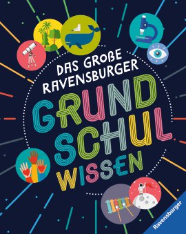 RAVENSBURGER Buch Das große Ravensburger Grundschulwissen