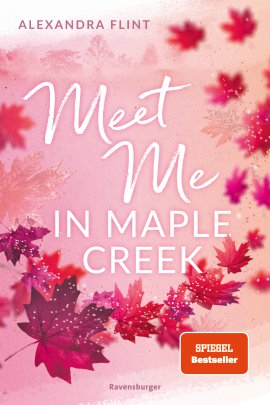 RAVENSBURGER Buch Maple-Creek-Reihe Band 1 Meet Me