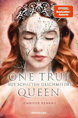 RAVENSBURGER Buch One True Queen Band 2 Aus Schatten geschmiedet