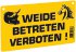 Warnschild – Weide betreten verboten! 200x120 mm