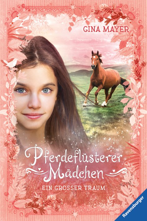 RAVENSBURGER Buch Pferdeflüsterer-Mädchen Band 2 Ein großer Traum