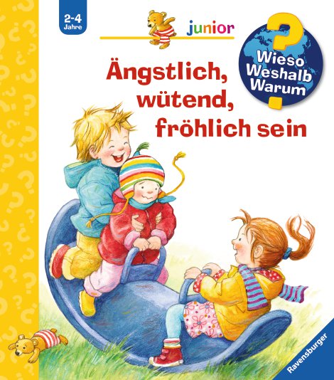 RAVENSBURGER Buch Junior Ängstlich wütend fröhlich sein
