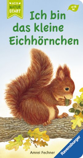 RAVENSBURGER Buch Ich bin das kleine Eichhörnchen