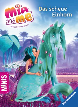 RAVENSBURGER Buch Mia and me Das scheue Einhorn