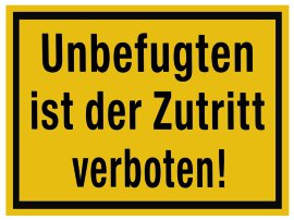 ALPERTEC Schild Unbefugte ist der Zutritt verboten Gelb/Schwarz